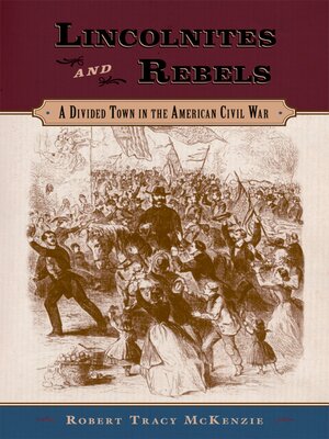 cover image of Lincolnites and Rebels